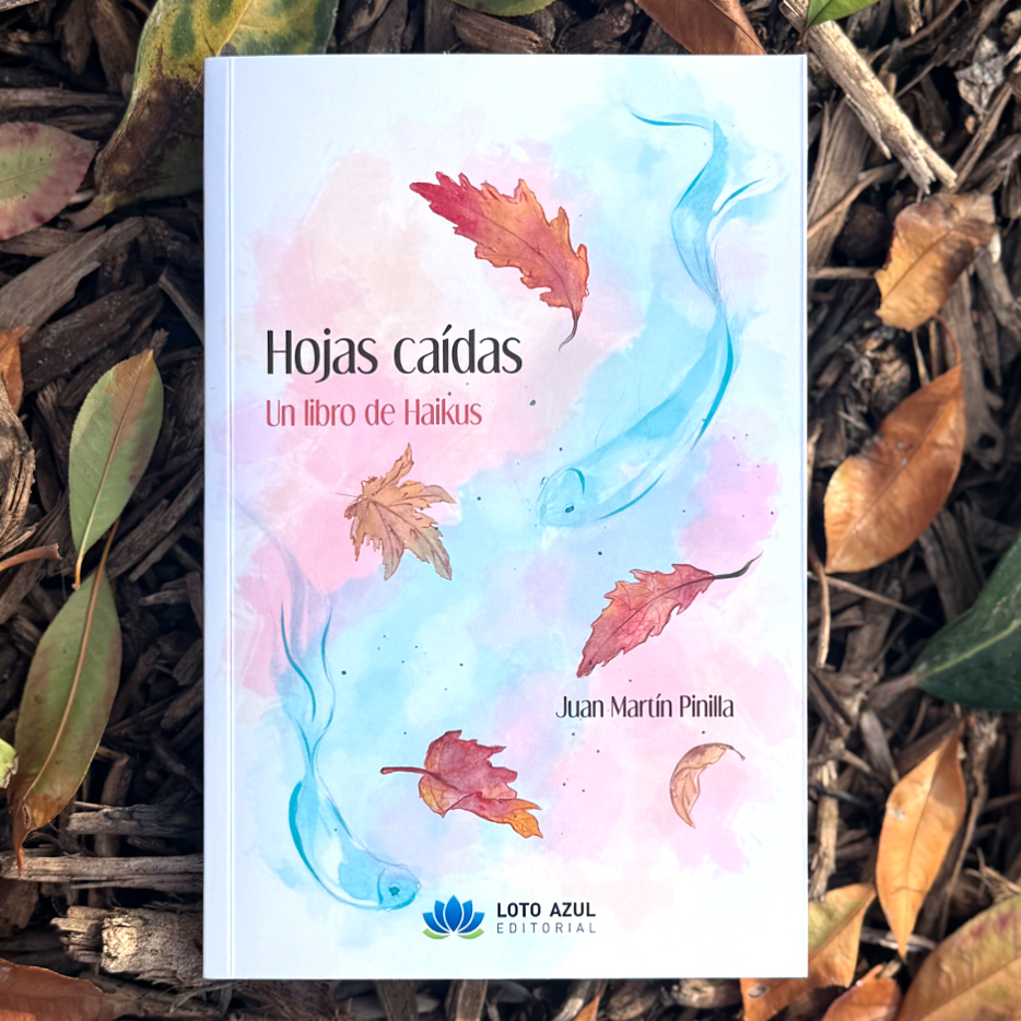 Hojas caidas Juan Martin Pinilla Naza del Rosal Ortiz